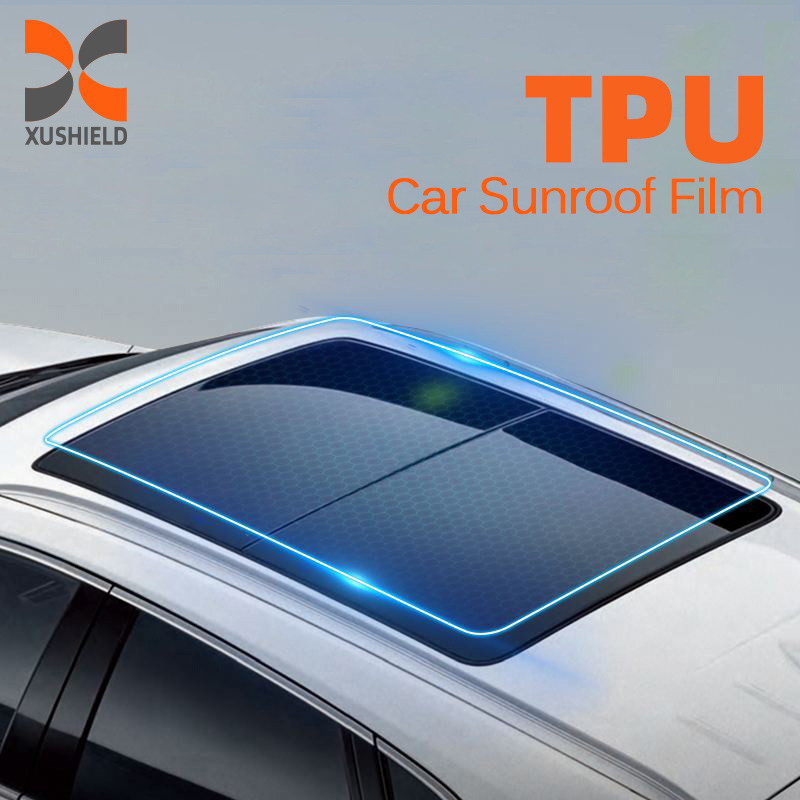 Chất chống nổ TPU bảo vệ Sunroof PPF ô tô kính chắn gió kính cửa sổ Tint Mặt trời phim Xe ô tô mái nhà đèn pha phim